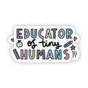 Big Moods Sticker - Educator of Tiny Humans
