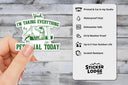 Sticker Lodge - Yeah I'm Taking Everything Personal Today Vinyl Sticker