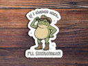 Sticker Horse - If I Shenan Once I'll Shenan Again Sticker