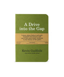 Field Notes - A Drive into the Gap - 4.5" × 6.5"