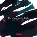 Wearingeul World Literature Ink-Ⅰ Collection - For Whom the Bell Tolls