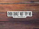 Sticker Horse - Thou Shalt Not Try Me Sticker