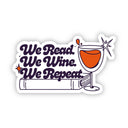 Big Moods - "We read. We wine. We repeat" Book Sticker
