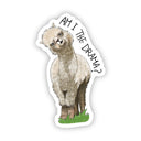 Big Moods Sticker - "Am I the drama" Llama