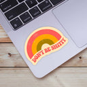 Big Moods - Don't Be Shitty Rainbow Sticker