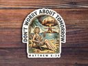 Sticker Horse - Don't Worry About Tomorrow Sticker